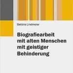 Ich Buch Vorlage Menschen Mit Behinderung Elegant Biografiearbeit Mit Alten Menschen Mit Geistiger