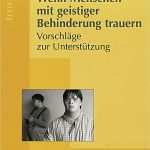 Ich Buch Vorlage Menschen Mit Behinderung Fabelhaft Wenn Menschen Mit Geistiger Behinderung Trauern Buch