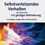 Ich Buch Vorlage Menschen Mit Behinderung Gut Selbstverletzendes Verhalten Bei Menschen Mit Geistiger