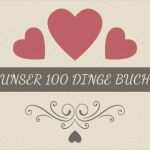 Impressum Vorlage Buch Wunderbar Das &quot;100 Dinge Buch&quot; Als Geschenk Zur Hochzeit