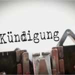 Job Kündigen Vorlage Bewundernswert Kündigung Muster