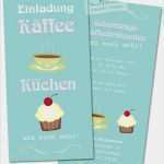 Kaffee Gutschein Vorlage Angenehm Einladungskarte Zu Kaffee Und Kuchen