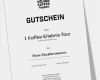 Kaffee Gutschein Vorlage Erstaunlich Gutschein Kaffee Erlebnis tour Gutscheine