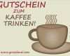 Kaffee Gutschein Vorlage Wunderbar Gutschein Zum Kaffee Trinken