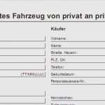Kaufvertrag Privat Auto Vorlage Wunderbar Kaufvertrag Auto Vorlage Erstaunlich Auto Kaufvertrag