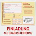Krankmeldung Sms Vorlage Großartig Einladungskarten Geburtstag Als Krankschreibung