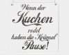 Kuchen Schilder Vorlage Cool Xl Shabby Vintage Schild Wenn Der Kuchen Redet Dekoschild