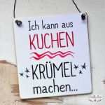 Kuchen Schilder Vorlage Elegant Schild Ich Kann Aus Kuchen KrÜmel Machen