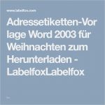 Labelident Vorlagen Inspiration Adressetiketten Vorlage Word 2003 Für Weihnachten Zum