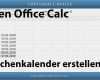Lebenslauf Vorlage 2018 Open Office Luxus Dynamischen Wochenkalender Erstellen Open Fice Calc