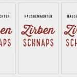 Likör Etiketten Vorlagen Kostenlos Bewundernswert Selbst Gemachter Zirbenschnaps