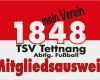 Mitgliedsausweis Vorlage Genial Tsv 1848 Tettnang E V Fussball Infos