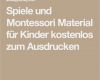 Montessori Vorlagen Luxus Spieleideen Und Montessori Material Für Kinder Kostenlos