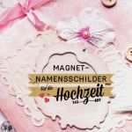 Namensschilder Hochzeit Vorlage Cool Namensschilder Für Hochzeit Zum Selbermachen