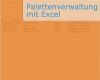 Palettenverwaltung Excel Vorlage Schönste so Optimierst Du Palettenverwaltung Schritt Für