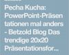 Pecha Kucha Präsentation Vorlage Beste Pecha Kucha Powerpoint Präsentationen Mal anders