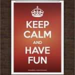 Poster Vorlagen Kostenlos Schön Drucke Selbst Keep Calm Poster Zum Ausdrucken