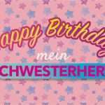 Postkarten Text Vorlage Inspiration Mein Schwesterherz Geburtstag