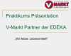 Powerpoint Gliederung Vorlage Luxus Praktikums Präsentation V Markt Partner Der Edeka Ppt