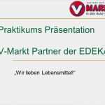 Powerpoint Gliederung Vorlage Luxus Praktikums Präsentation V Markt Partner Der Edeka Ppt