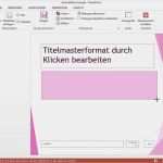 Powerpoint Vorlage Selbst Erstellen Cool Neues Folienlayout Erstellen [die Powerpoint 2013 Schulung