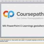 Powerpoint Vorlage Selbst Erstellen Wunderbar E Learnings In Powerpoint Und Coursepath Selbst Erstellen