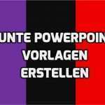 Powerpoint Vorlagen Erstellen Angenehm Powerpoint Vorlagen Bunte Powerpoint Vorlagen Erstellen