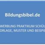 Praktikum Erfahrungsbericht Vorlage Luxus Bewerbung Praktikum Schüler Vorlage Muster Beispiel