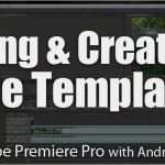 Premiere Pro Titel Vorlagen Erstaunlich Using & Creating Title Templates Adobe Premiere Pro Tutorial