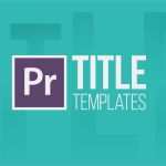 Premiere Pro Titel Vorlagen Gut Simple Titles Templates Text Premiere Pro Free Adobe