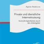 Private Internetnutzung Am Arbeitsplatz Vorlage Einzigartig Private Und Nstliche Internetnutzung