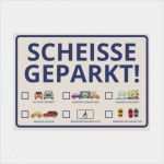 Privatparkplatz Zettel Vorlage Fabelhaft Scheisse Geparkt Ic Edition Notizblock Für