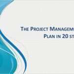 Projektmanagement Powerpoint Vorlagen Fabelhaft the Project Management Plan In 20 Steps