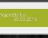 Projektstatus Vorlage Powerpoint Erstaunlich Projektstatus Ppt Video Online Herunterladen