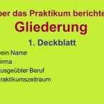 Referat Powerpoint Vorlage Luxus Über Das Praktikum Berichten Gliederung Ppt Video Online