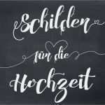 Schilder Hochzeit Vorlagen Angenehm Hier Könnt Ihr über 35 Vorlagen Für Schilder Für Eure Diy