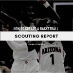 Scouting Basketball Vorlage Gut Synergy Basketball Scouting Report Basketball Immersion