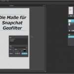 Snapchat Geofilter Vorlage Best Of Snapchat Geofilter Alles über Persönlichen Layouts