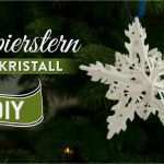 Sterne Aus butterbrottüten Vorlagen Süß Sterne Basteln 3d Eiskristall Weihnachtsstern How to