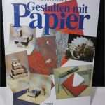 Taschen Gestalten Vorlagen Angenehm „gestalten Mit Papier“ – Buch Gebraucht Kaufen – A02gdhq901zzw