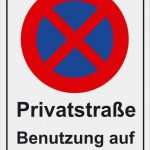 Teilnahme Auf Eigene Gefahr Vorlage Luxus Verbotsschild Privatstraße Benutzung Auf Eigene