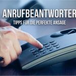 Telefonansagen Vorlagen Gut Anrufbeantworter Besprechen Tipps Für Ansage