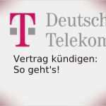 Telekom Handyvertrag Kündigen Vorlage Word Angenehm Kndigung Festnetz Telekom Vorlage Cool Kndigung Telekom