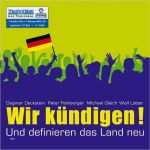 Ticket Kündigen Vorlage Inspiration Wir Kündigen Und Definieren Das Land Dagmar