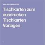 Tischkarten Konfirmation Vorlagen Neu Die Besten 25 Tischkarten Vorlagen Ideen Auf Pinterest