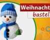 Tischlaternen Basteln Vorlagen Cool Weihnachten Basteln Vorlagen ★ Schneemann Selber Machen