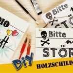 Türschilder Selber Machen Vorlagen Fabelhaft Diy – Holzschilder Mit Handlettering Schrift Selber Machen