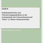 Unterrichtsentwurf Vorlage Grundschule Neu Praktikumsbericht Zum orientierungspraktikum In Der