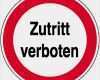 Verbotsschild Vorlage Einzigartig Verbotsschild Betriebskennzeichnung Zutritt Verboten