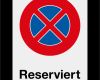 Verbotsschild Vorlage Erstaunlich Parkverbot Reserviert Hochformat Von Onlinesticker
